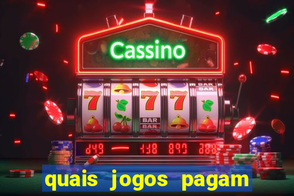 quais jogos pagam de verdade